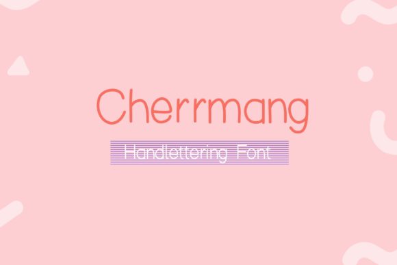 Cherrmang: A Cute Handwritten Font for Authentic Branding