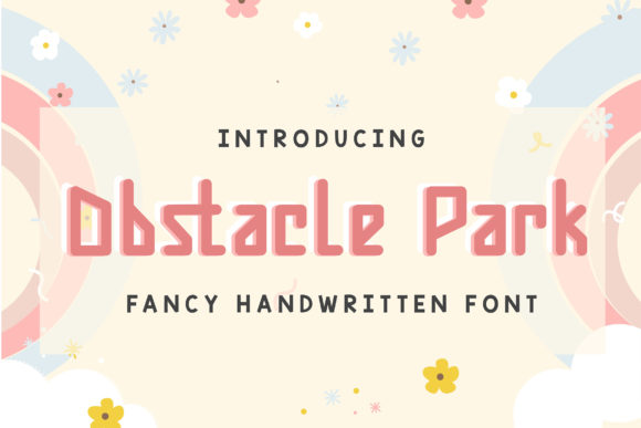 Obstacle Park: A Playful Handwritten Font for Editors